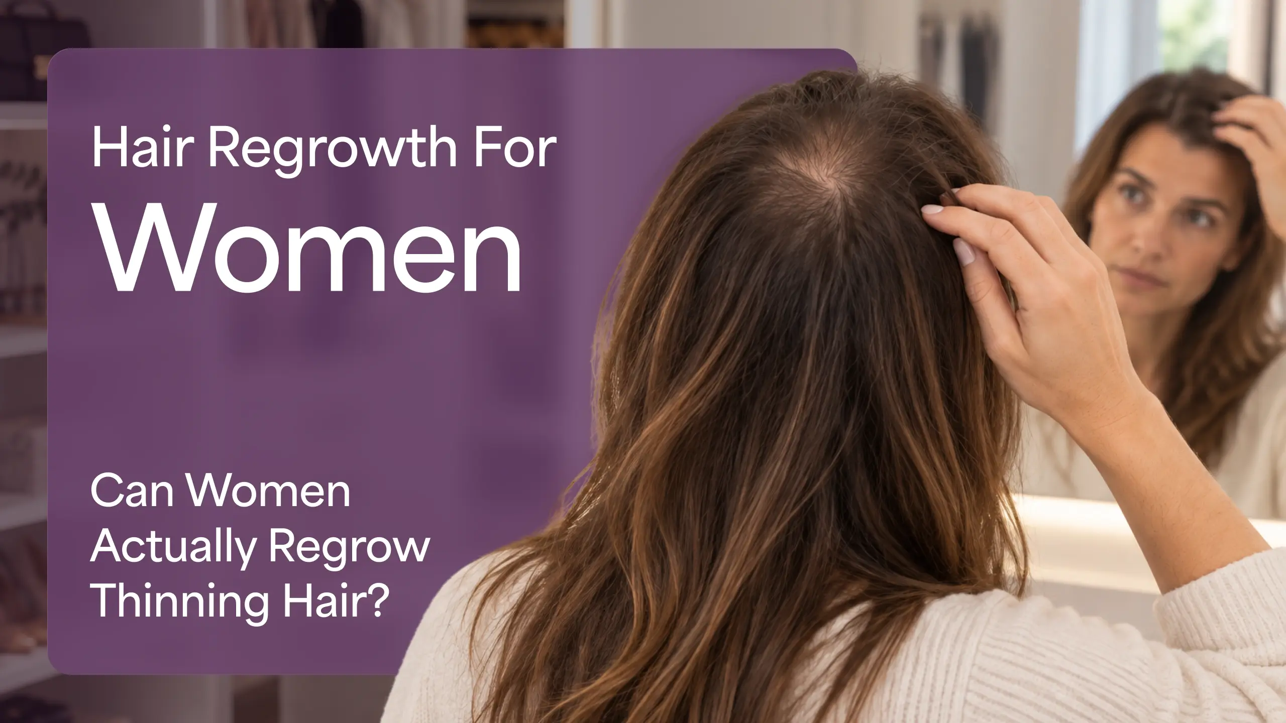 Blog - Hair Regrowth for Women
